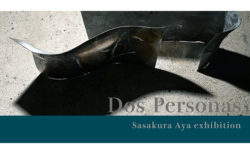 W'UP★2月9日～3月7日　佐々倉 文 作品展「Dos Personas」　アルフレックス東京（渋谷区広尾）