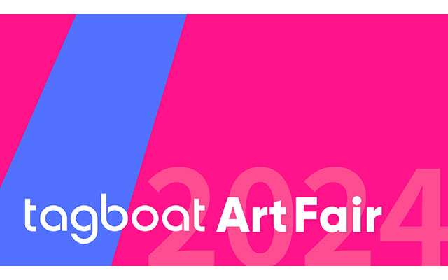 W'UP★4月26日〜4月28日　tagboat Art Fair 2024　東京都立産業貿易センター浜松町館（港区海岸）